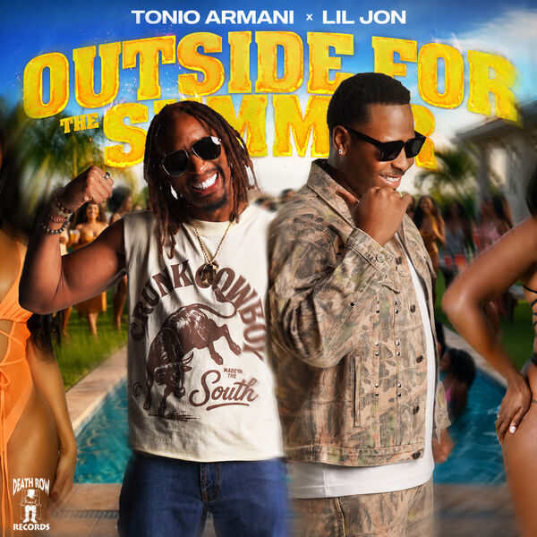 Outside for the Summer album cover featuring Tonio Armani and Lil Jon by a pool.